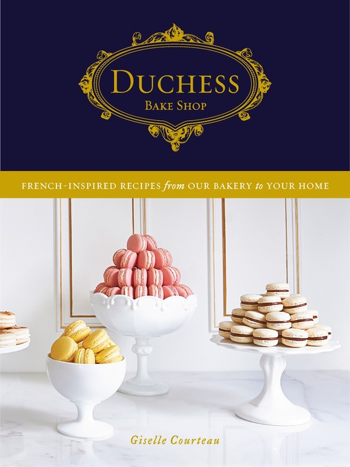 Title details for Duchess Bake Shop by Giselle Courteau - Available